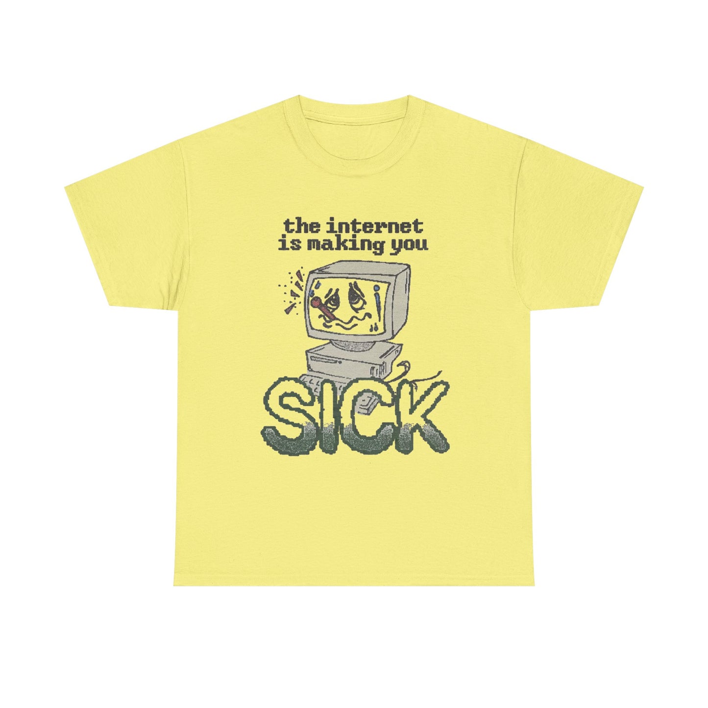 The Internet Is Making You Sick Retro Graphic T Shirt Regular Men's Heavy Cotton Tee