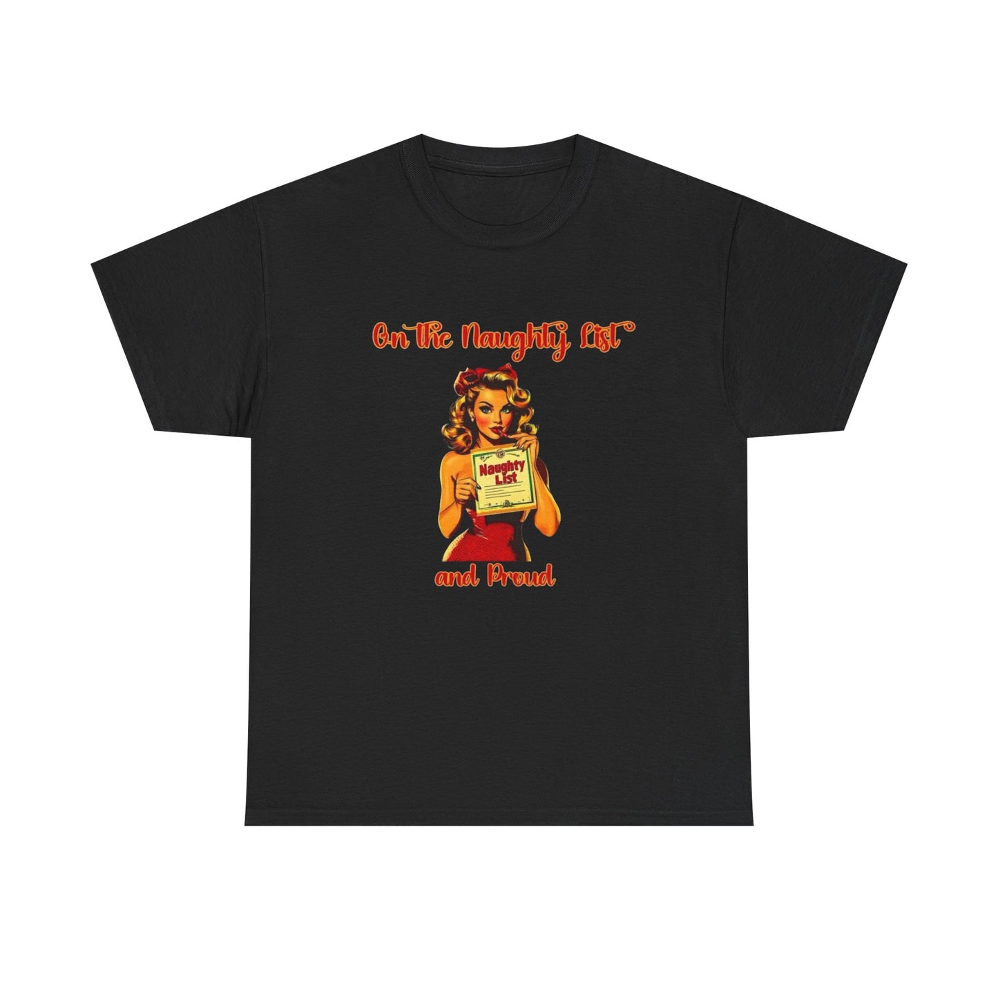 On The Naughty List And Proud Christmas Vintage Graphic T Shirt NEW Adult Tee
