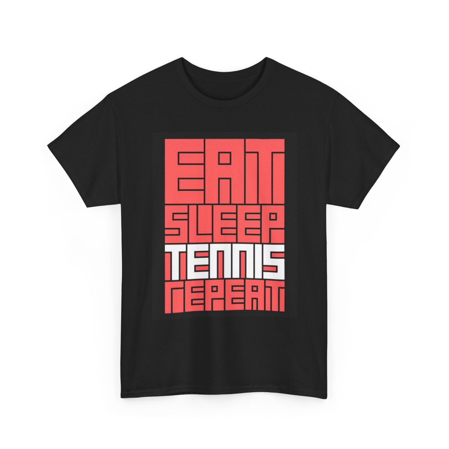 Eat Sleep Tennis Repeat Shirt Funny Graphic Unisex Heavy Cotton Tee
