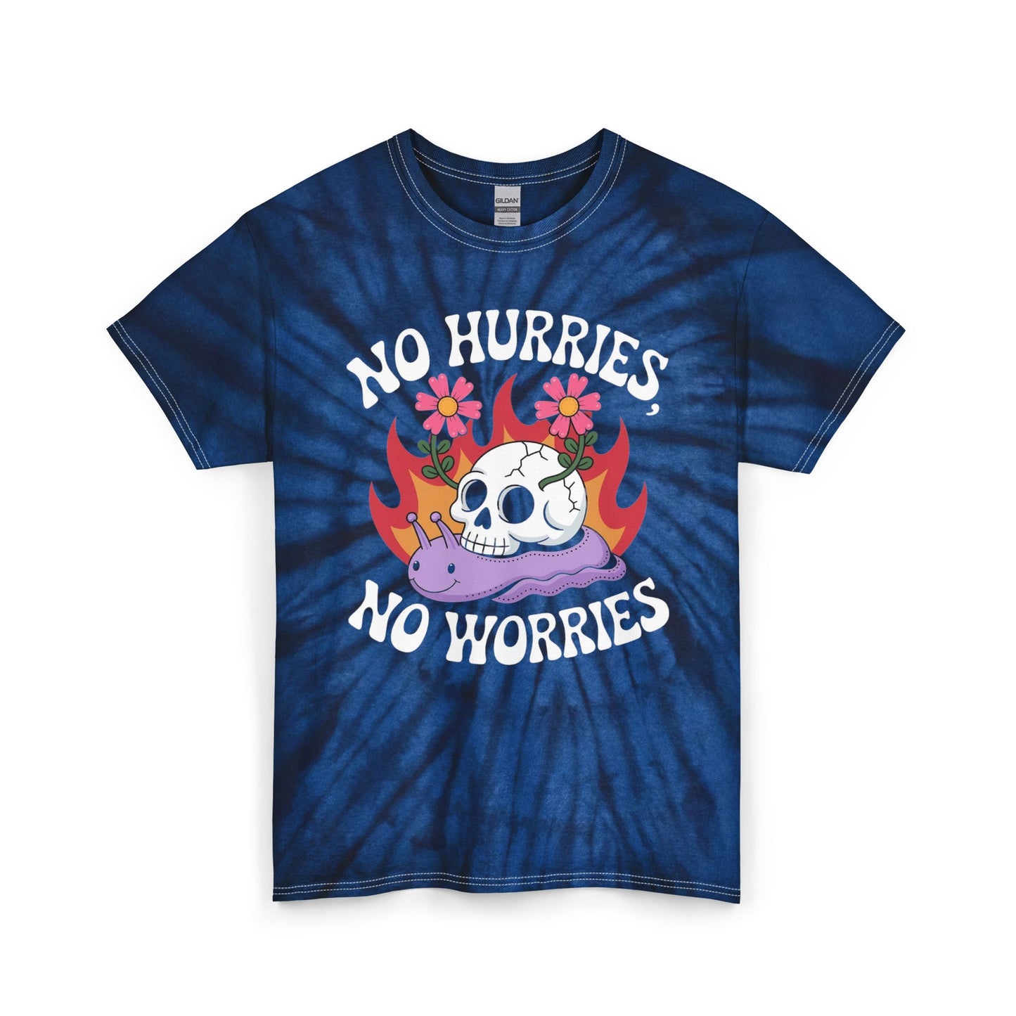 No Hurries No Worries Graphic T Shirt Unisex Tie Dye Cotton Tee