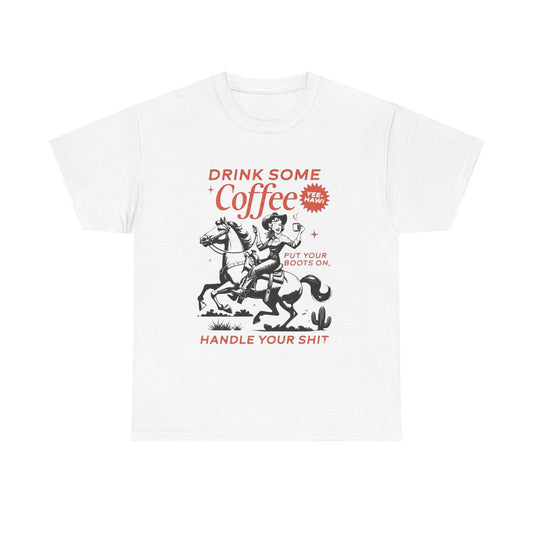 Drink Some Coffee Funny Graphic T Shirt NEW ADULT TEE VINTAGE