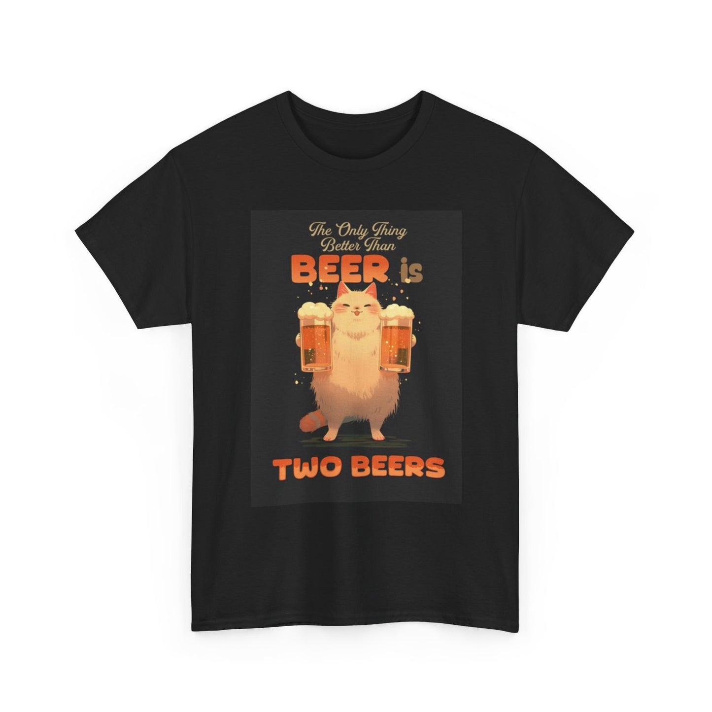 Two Beers Cat Graphic T Shirt Funny Jokes Gift Unisex Heavy Cotton Tee