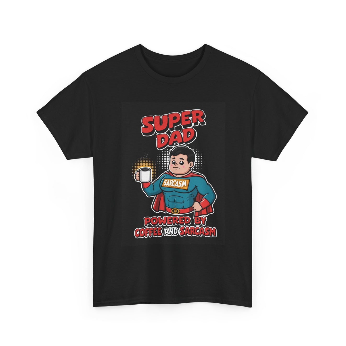 Superdad Graphic T Shirt Coffee And Sarcasm Retro SuperHero Unisex Heavy Cotton