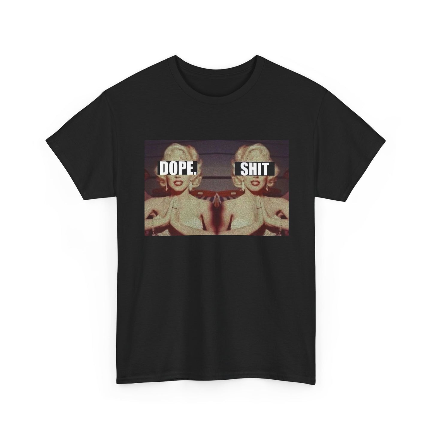 Dope Things Graphic T Shirt ADULT NEW Heavy Cotton Tee