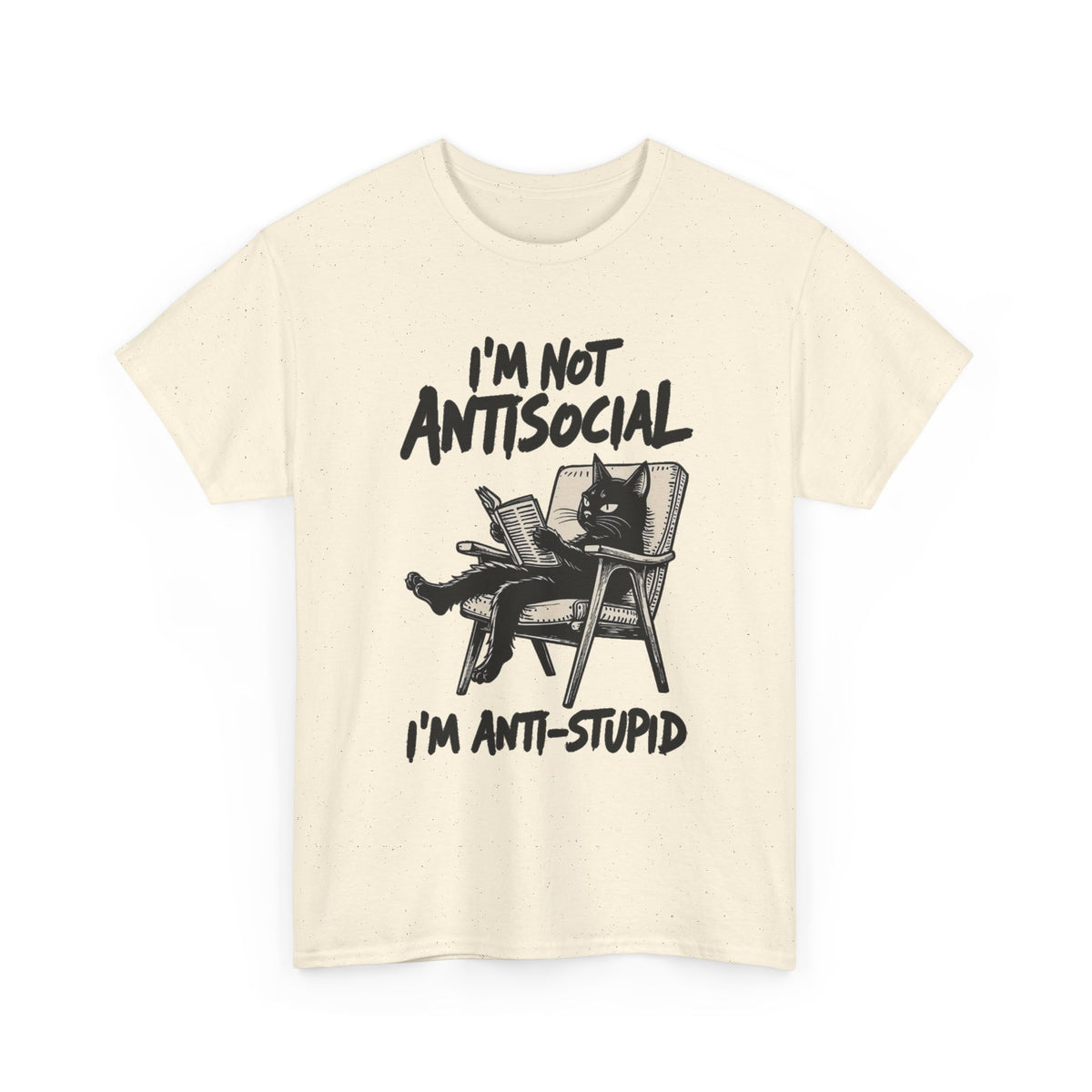 I'm Not Antisocial I'm Anti-Stupid Chair Graphic T-Shirt Men's Tee