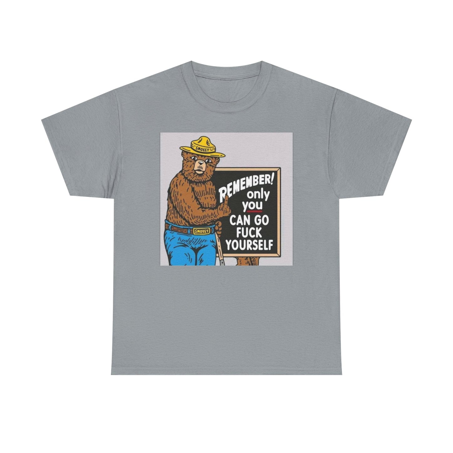 Funny Smokey The Bear Graphic T Shirt S-5XL Unisex Heavy Cotton Tee