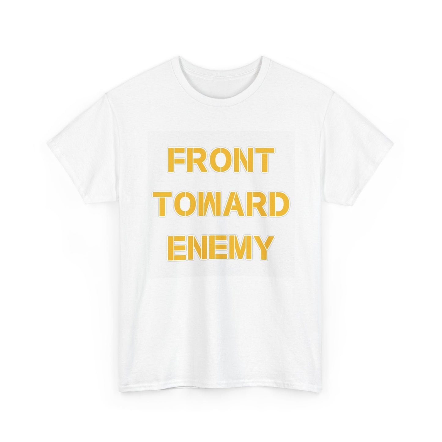Front Toward Enemy Graphic T Shirt Retro Military Unisex Heavy Cotton Tee