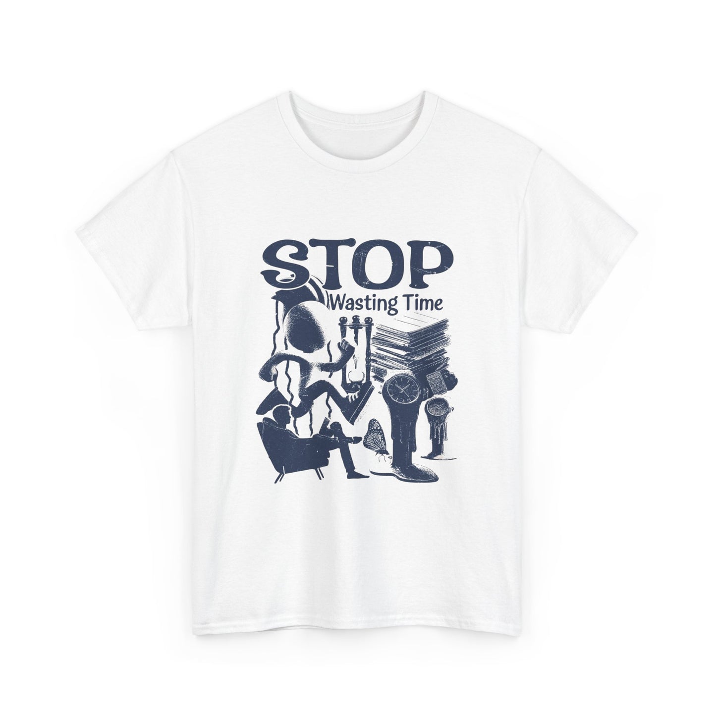 Stop Wasting Time Graphic T Shirt Unisex Heavy Cotton Tee
