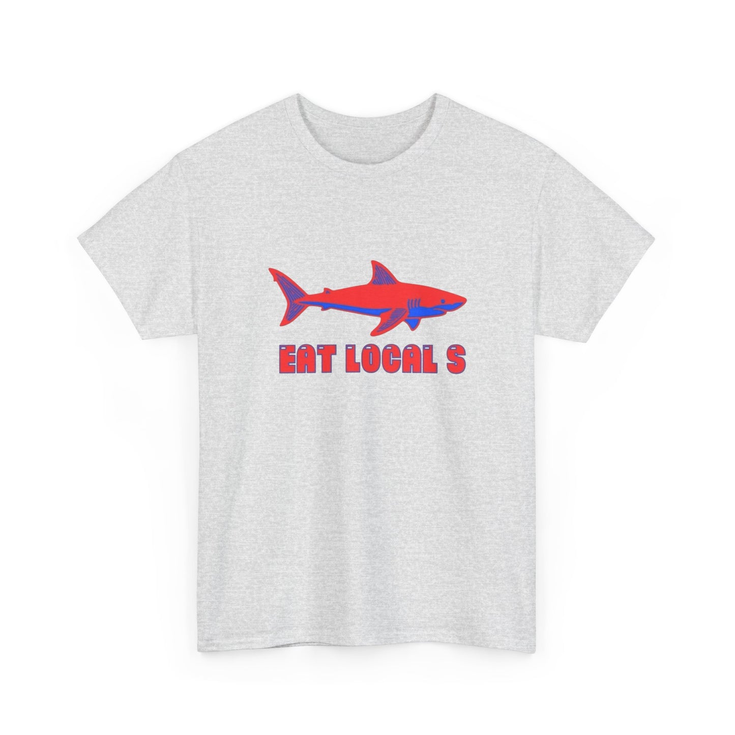 Eat Locals Funny Shark Graphic T Shirt Heavy Cotton Tee