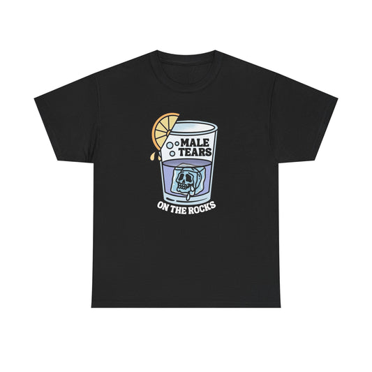 Male Tears On The Rocks Funny Graphic T Shirt Unisex Heavy Cotton Tee Gift