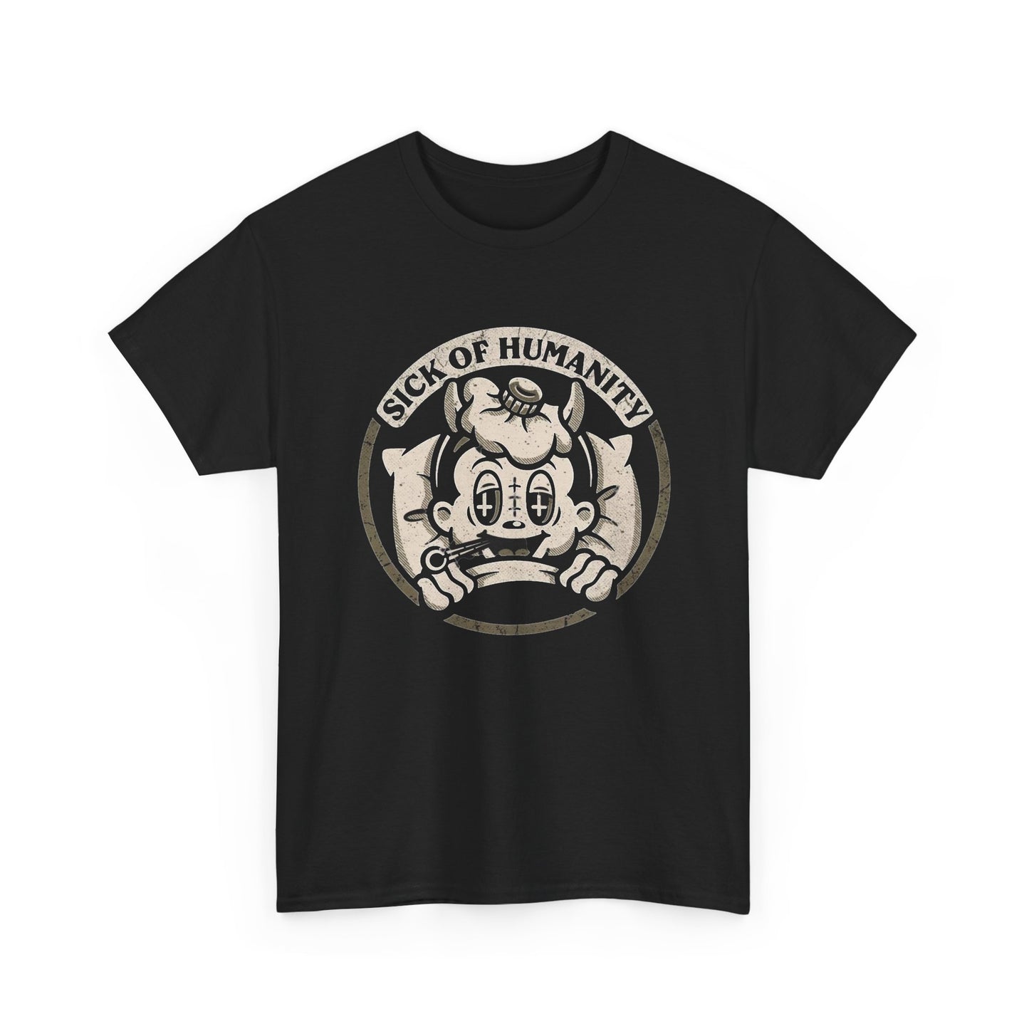 Sick Of Humanity Graphic T Shirt Unisex Heavy Cotton Tee GIFT NEW