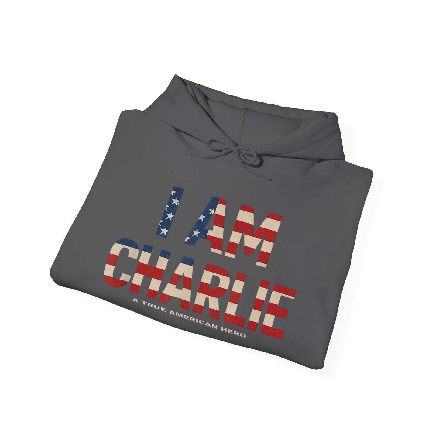 I Am Charlie Kirk Graphic Hoodie Unisex Heavy Blend™ Hooded Sweatshirt Freedom