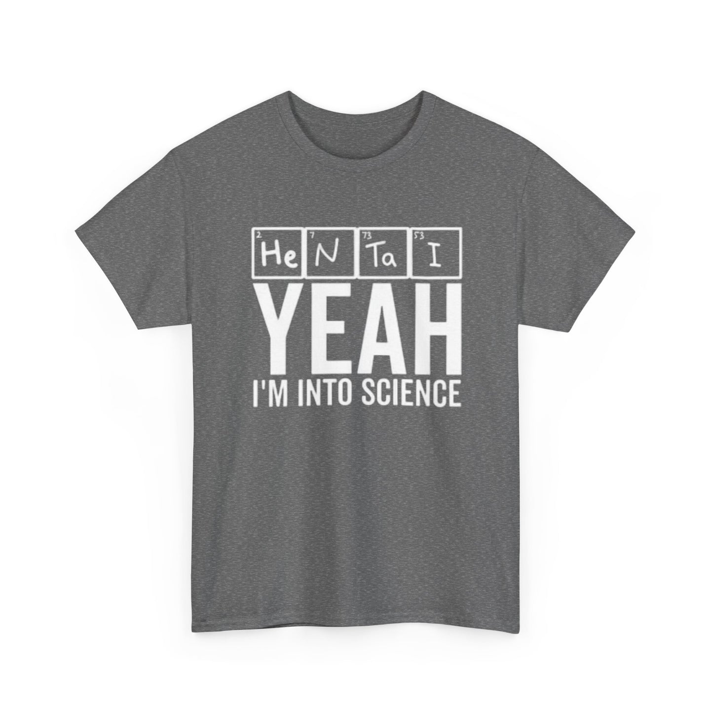 Hentai Yes Im Into Science Graphic T Shirt Funny Anime Unisex Heavy Cotton Tee