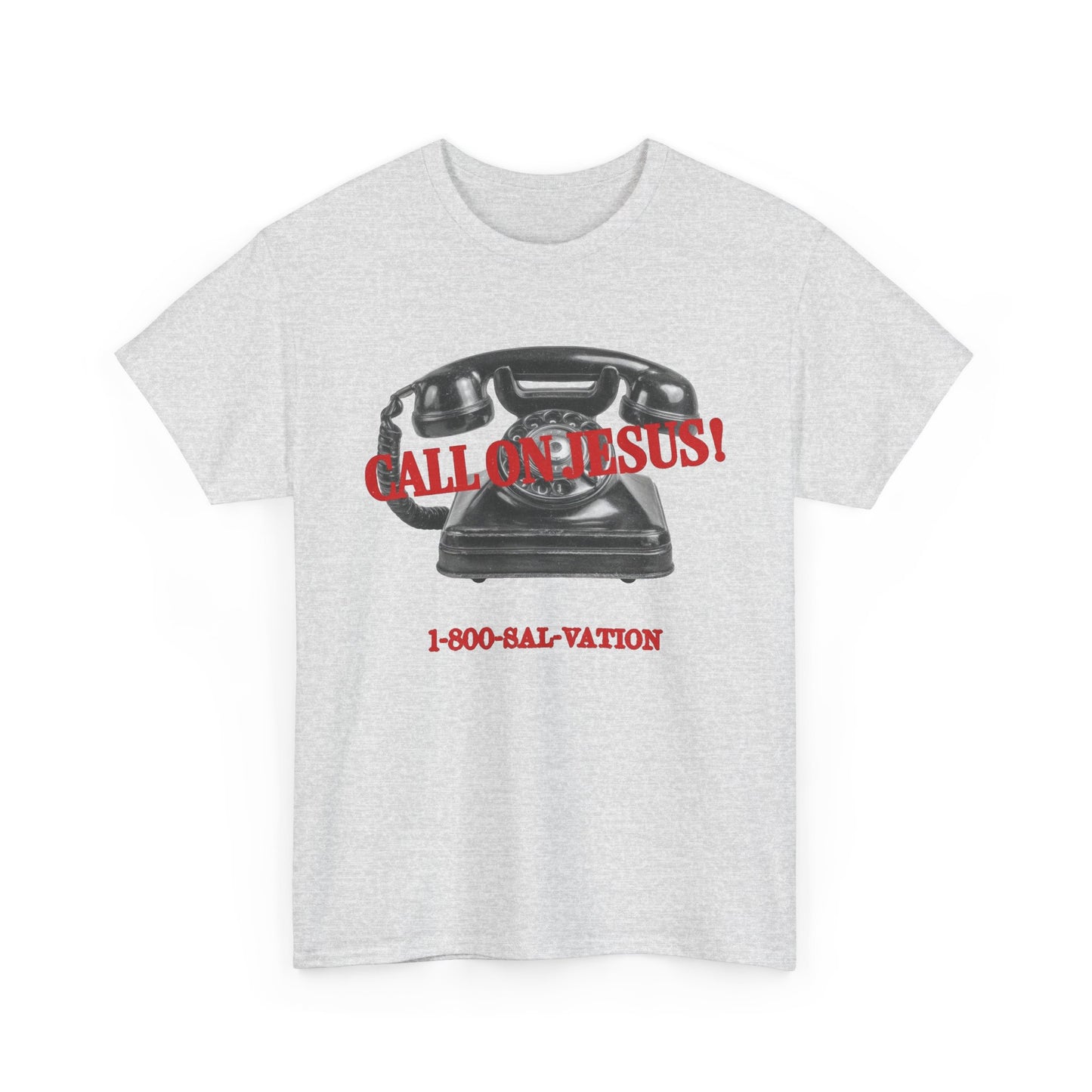 Call On Jesus Religious Graphic T Shirt Men's Heavy Cotton Tee