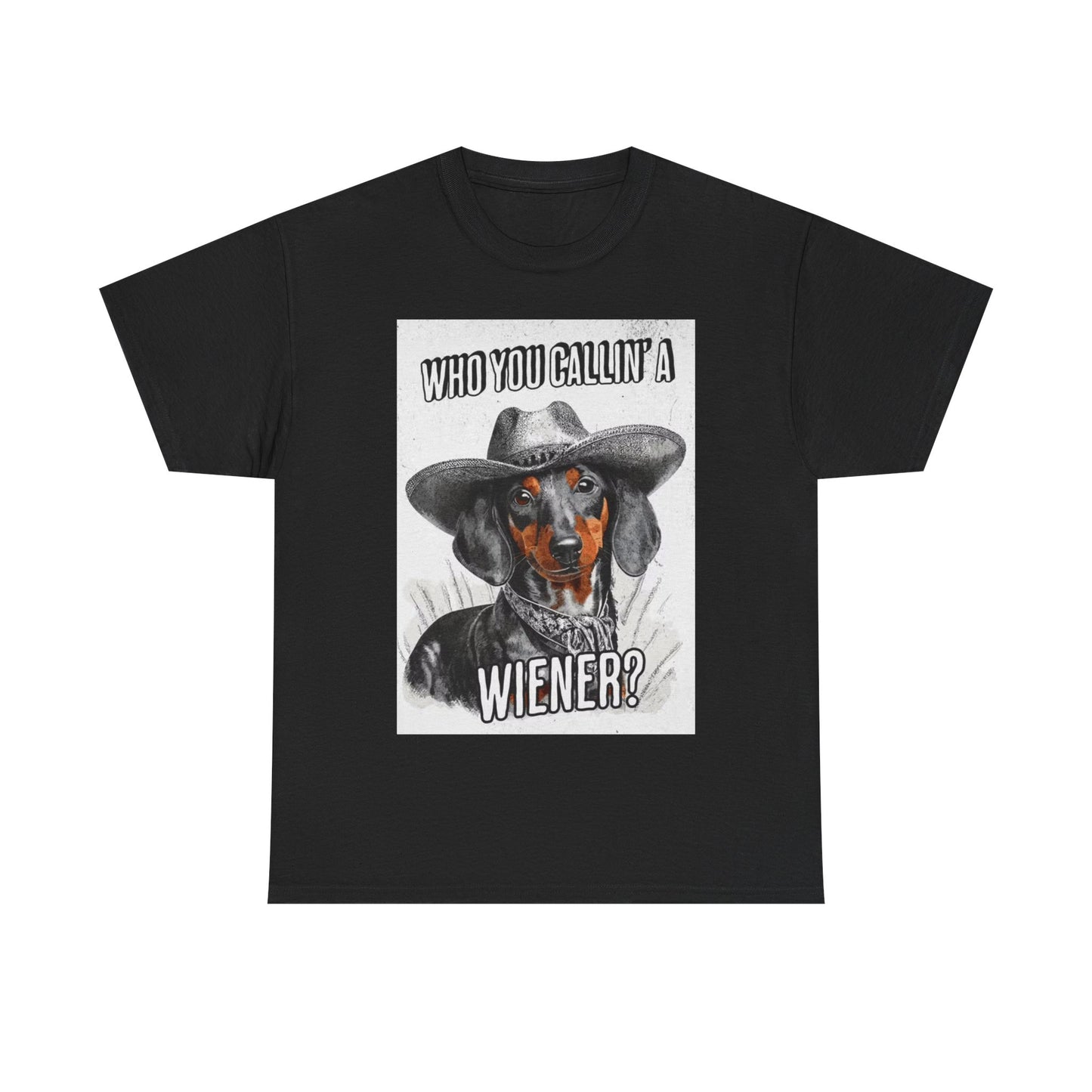 Funny Dog Tshirt Weiner Dog Cowboy Graphic comedy Unisex Heavy Cotton Tee