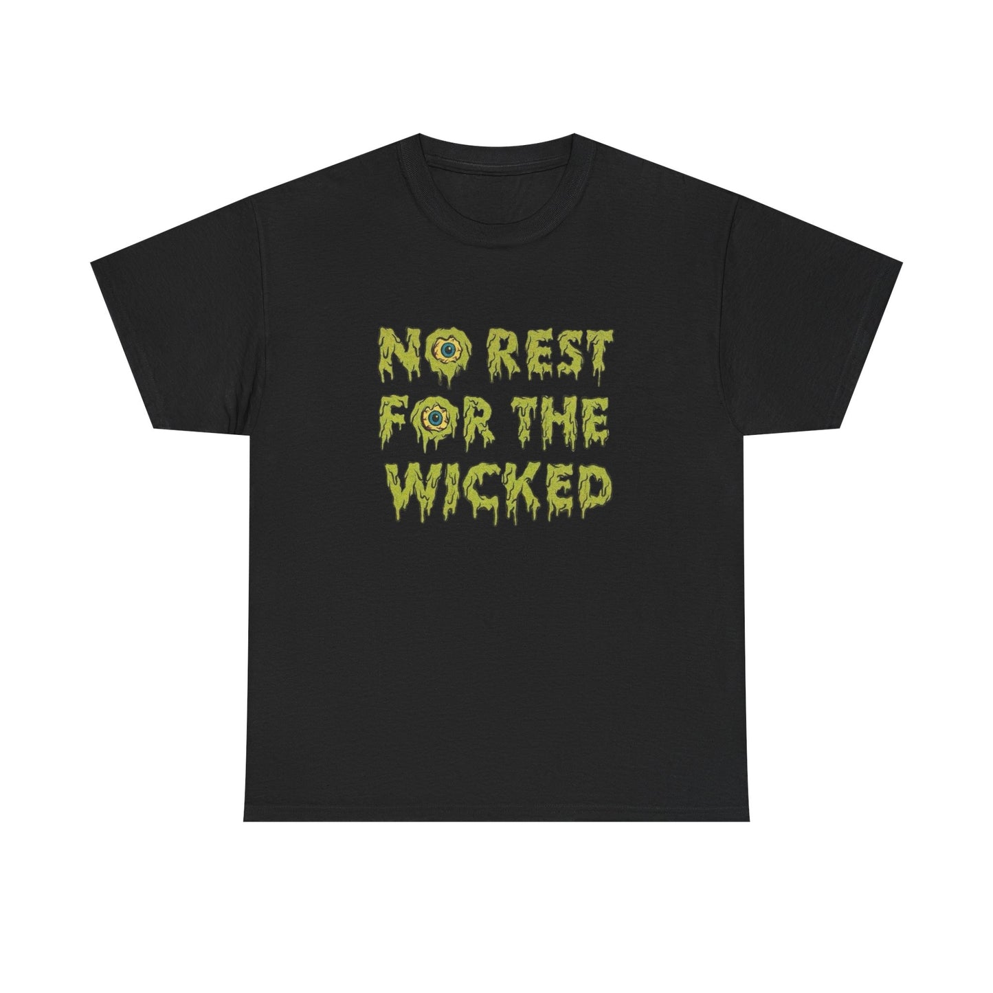 No Rest For The Wicked Graphic T Shirt NEW ADULT Heavy Cotton Tee