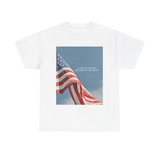 Land Of The Free Because Of The Brave Graphic T Shirt NEW Unisex Heavy Cotton