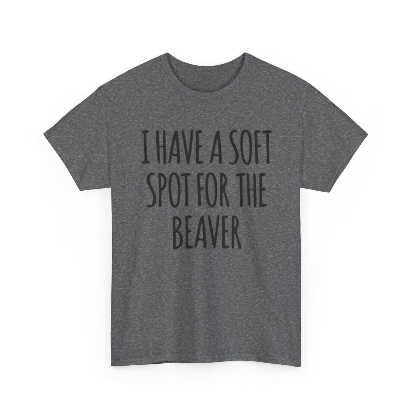 Soft Spot For The Beaver T Shirt Funny Sex Graphic Jokes Unisex Heavy Cotton Tee