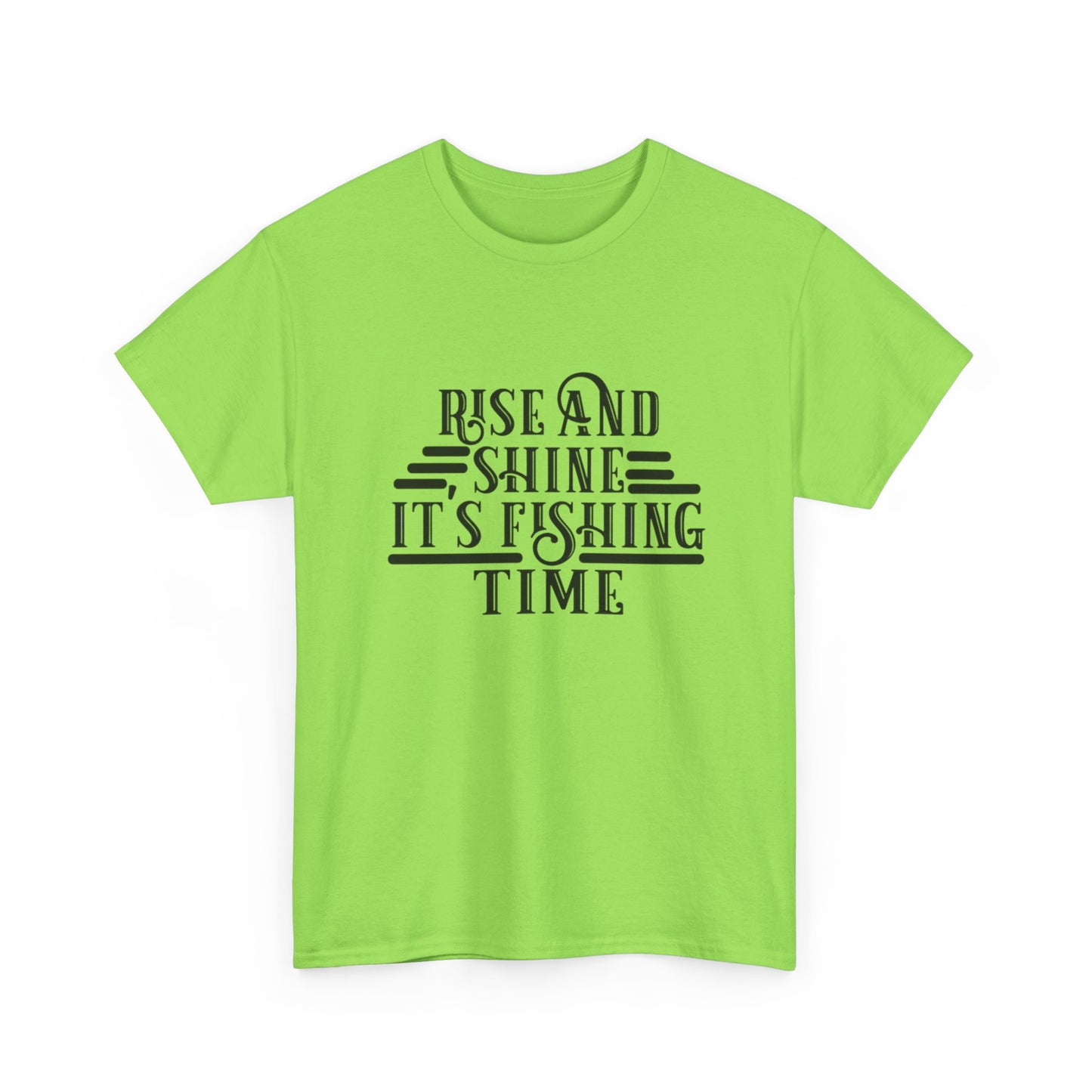 Rise And Shine Its Fishing Time Graphic T Shirt NEW ADULT TEE VINTAGE