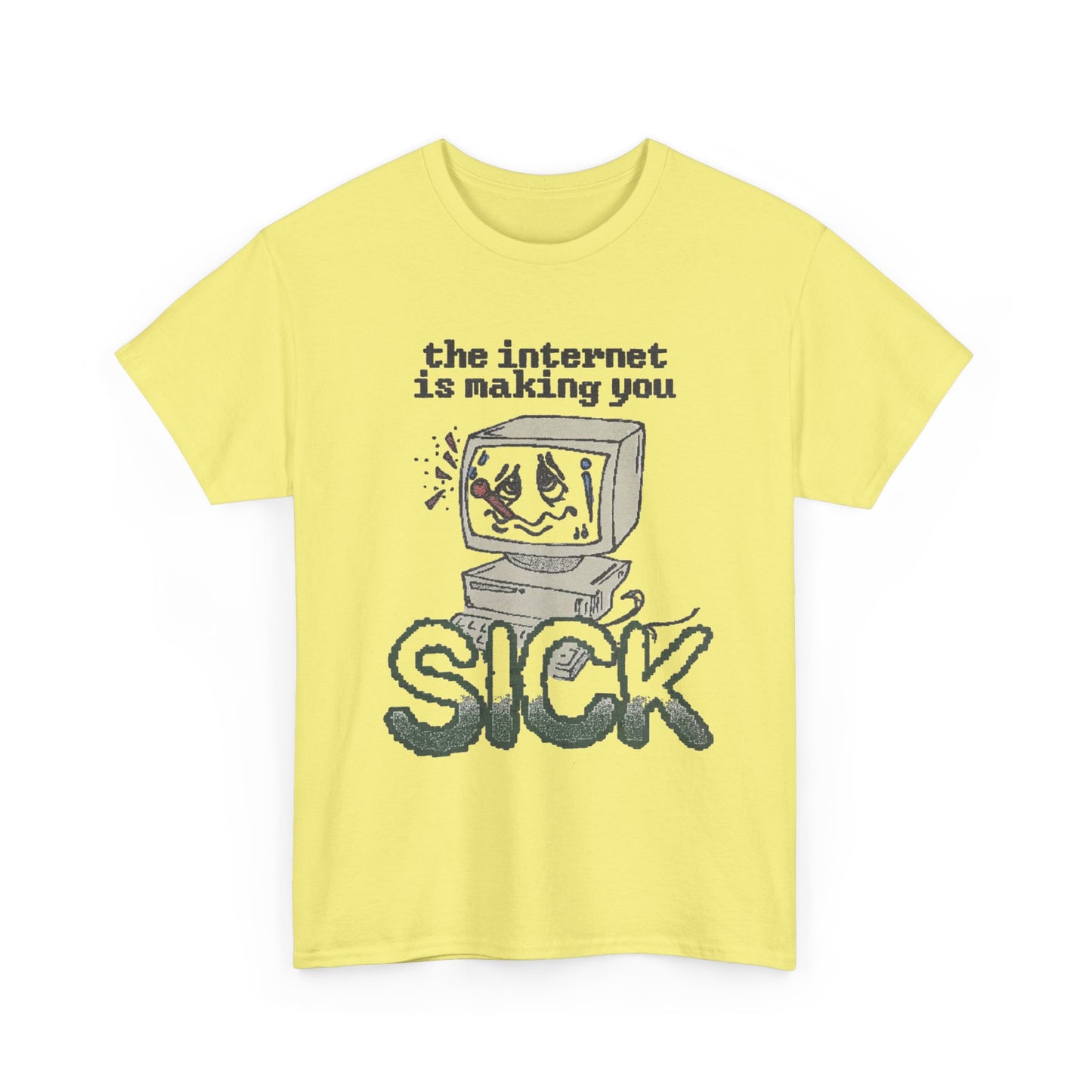 The Internet Is Making You Sick Retro Graphic T Shirt Regular Men's Heavy Cotton Tee