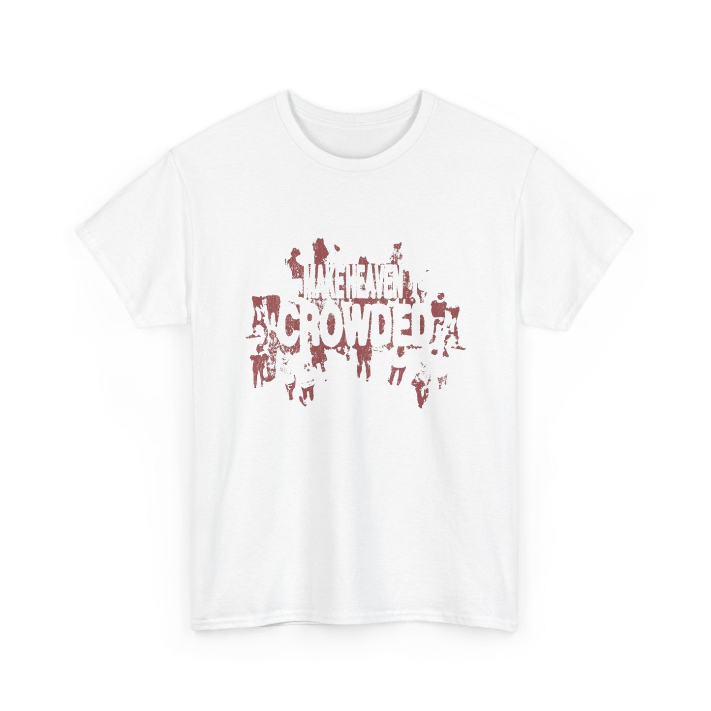 Make Heaven Crowded Graphic T Shirt ADULT NEW