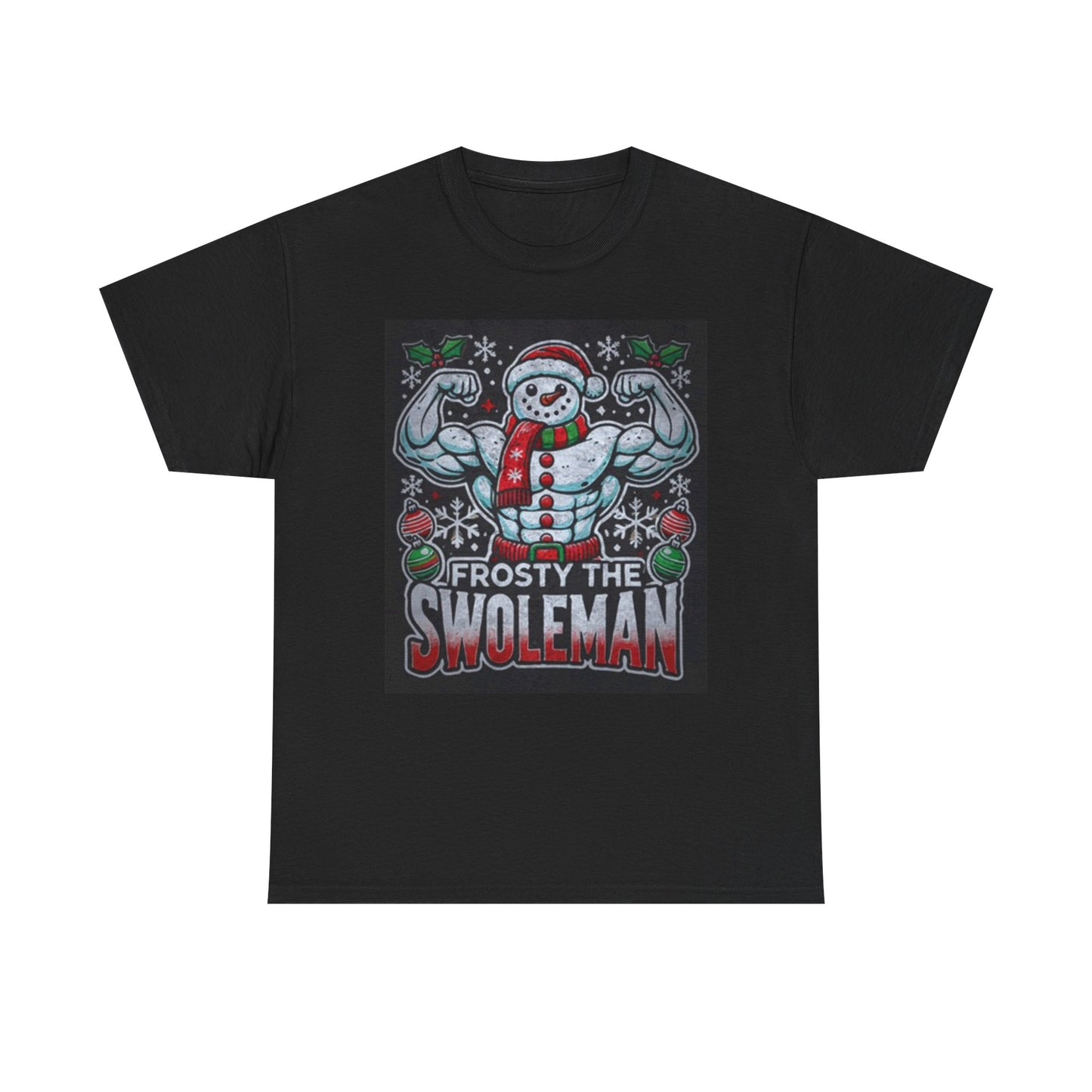 Frosty The Swoleman Graphic T Shirt Funny Christmas Unisex Heavy Cotton Tee