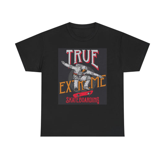 True Extreme Stake boarding T Shirt Funny Unisex Heavy Cotton Tee