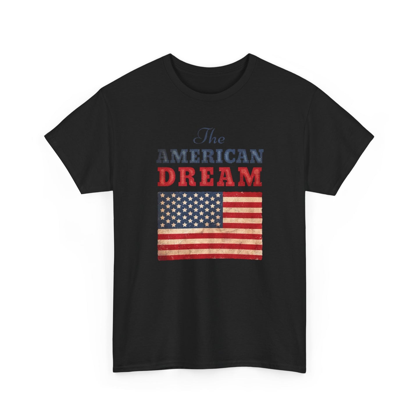 The American Dream Graphic T Shirt Unisex Heavy Cotton Tee Gift New