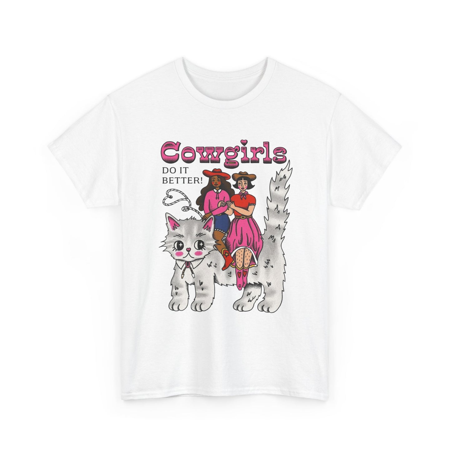 Cowgirls Do It Better Graphic T-Shirt Unisex Heavy Cotton Tee Gift NEW