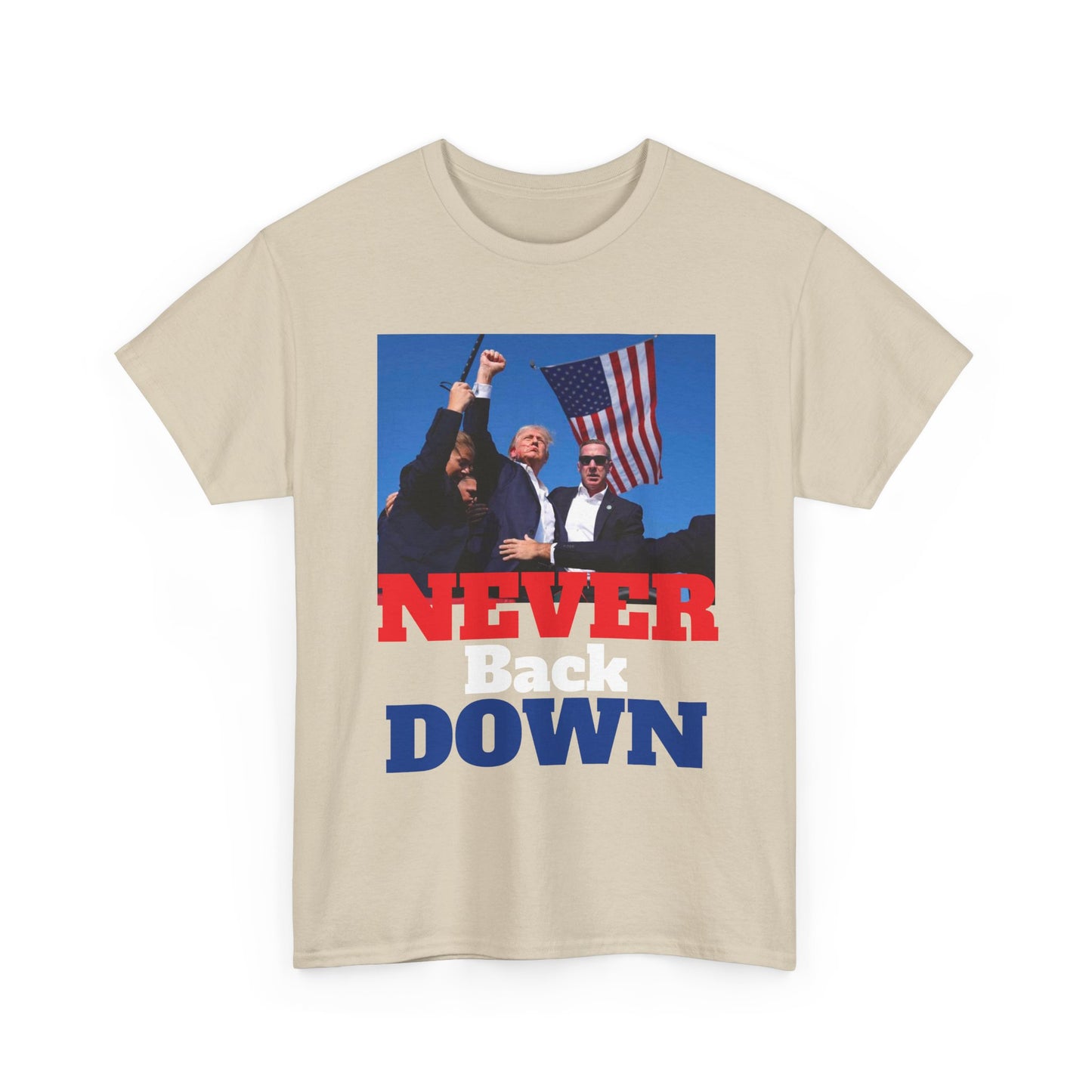 Trump Never Back Down!! T Shirt Brand New President Trump Never Surrender Unisex