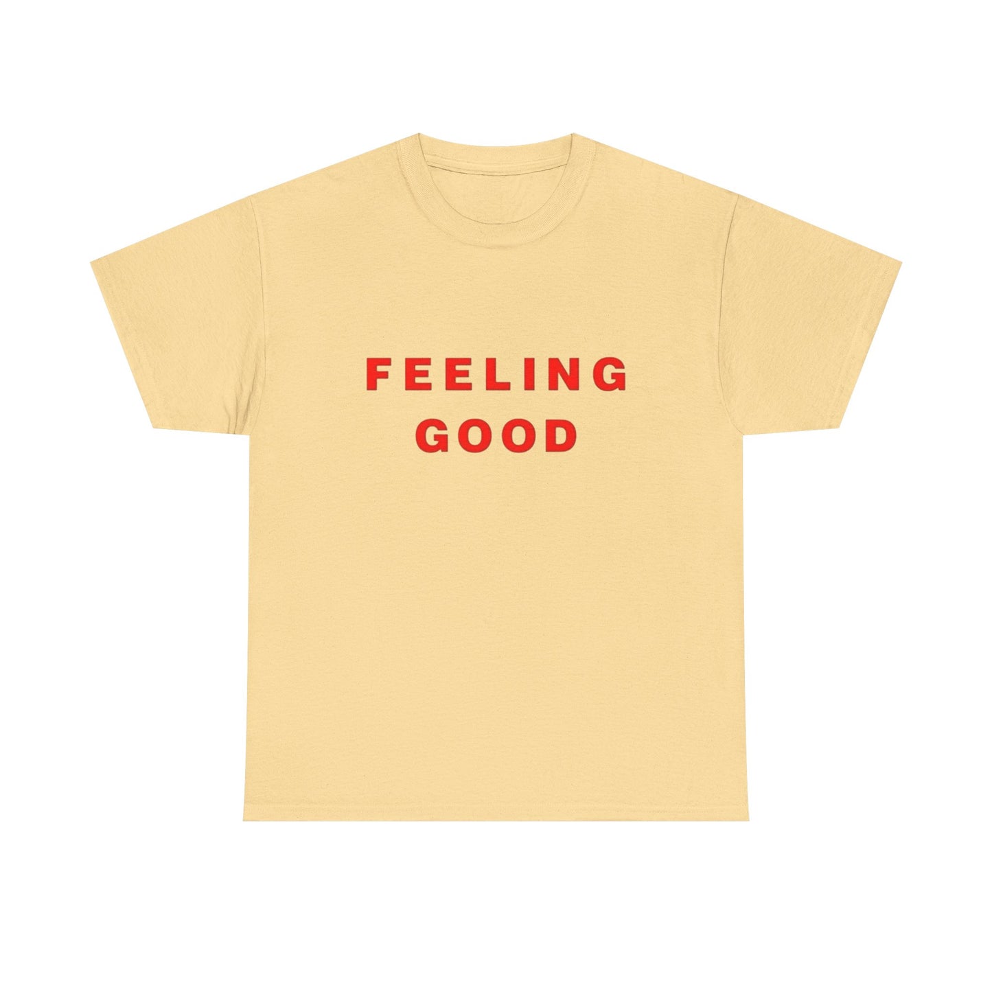 Feeling Good Graphic T Shirt NEW ADULT Tee