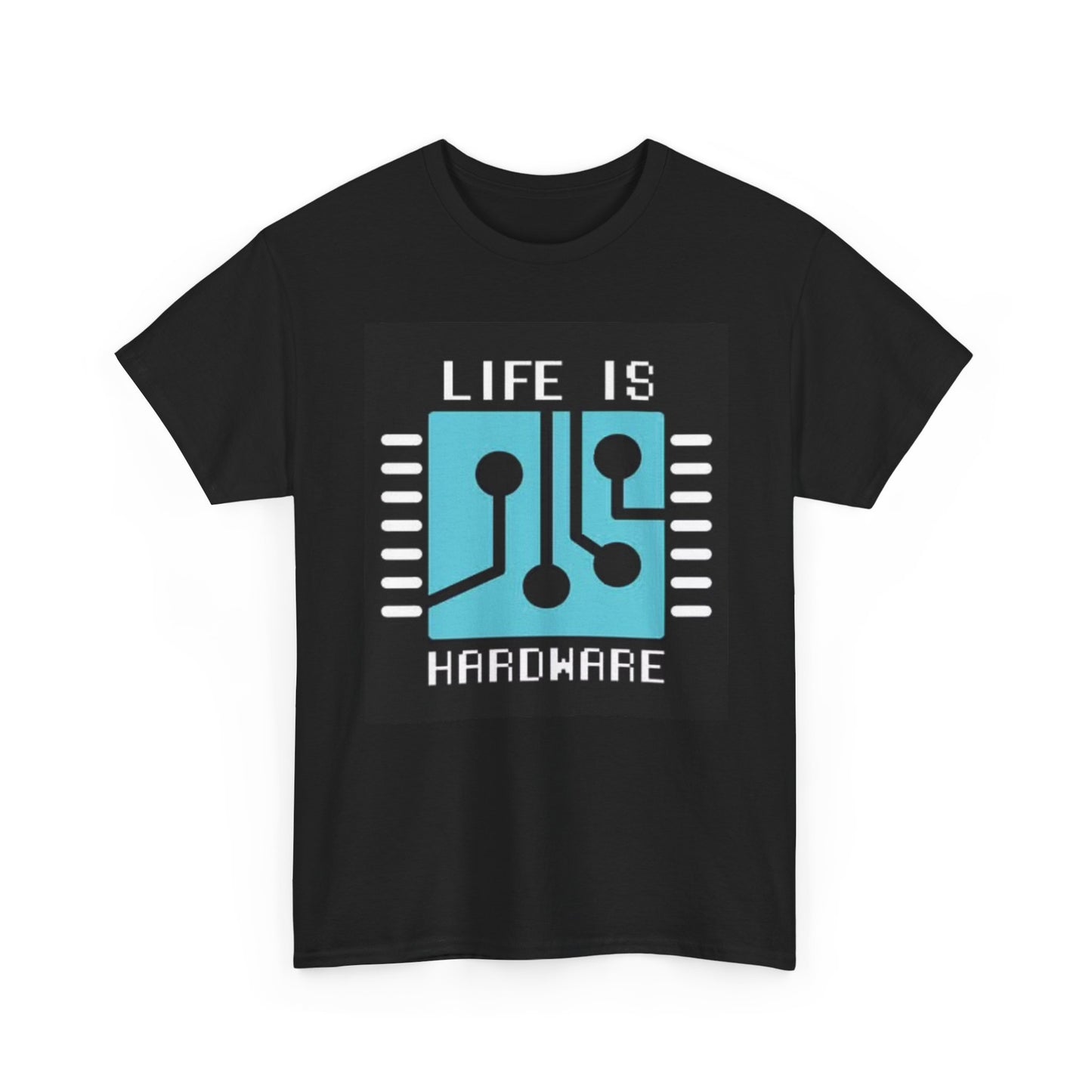 Life Is Hardware Graphic T Shirt Computers IT Dept Funny Unisex Heavy Cotton Tee