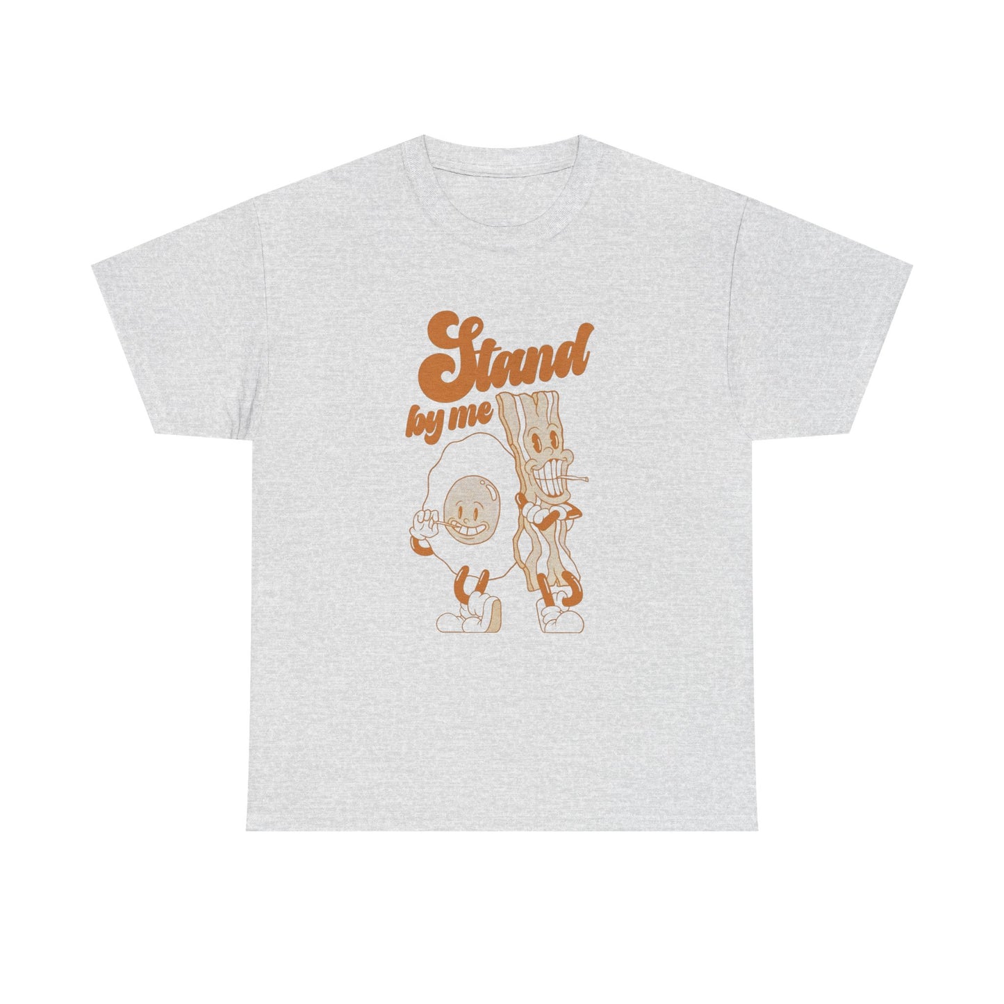 Stand By Me Funny Bacon And Eggs Chef Graphic T Shirt Unisex Heavy Cotton Tee
