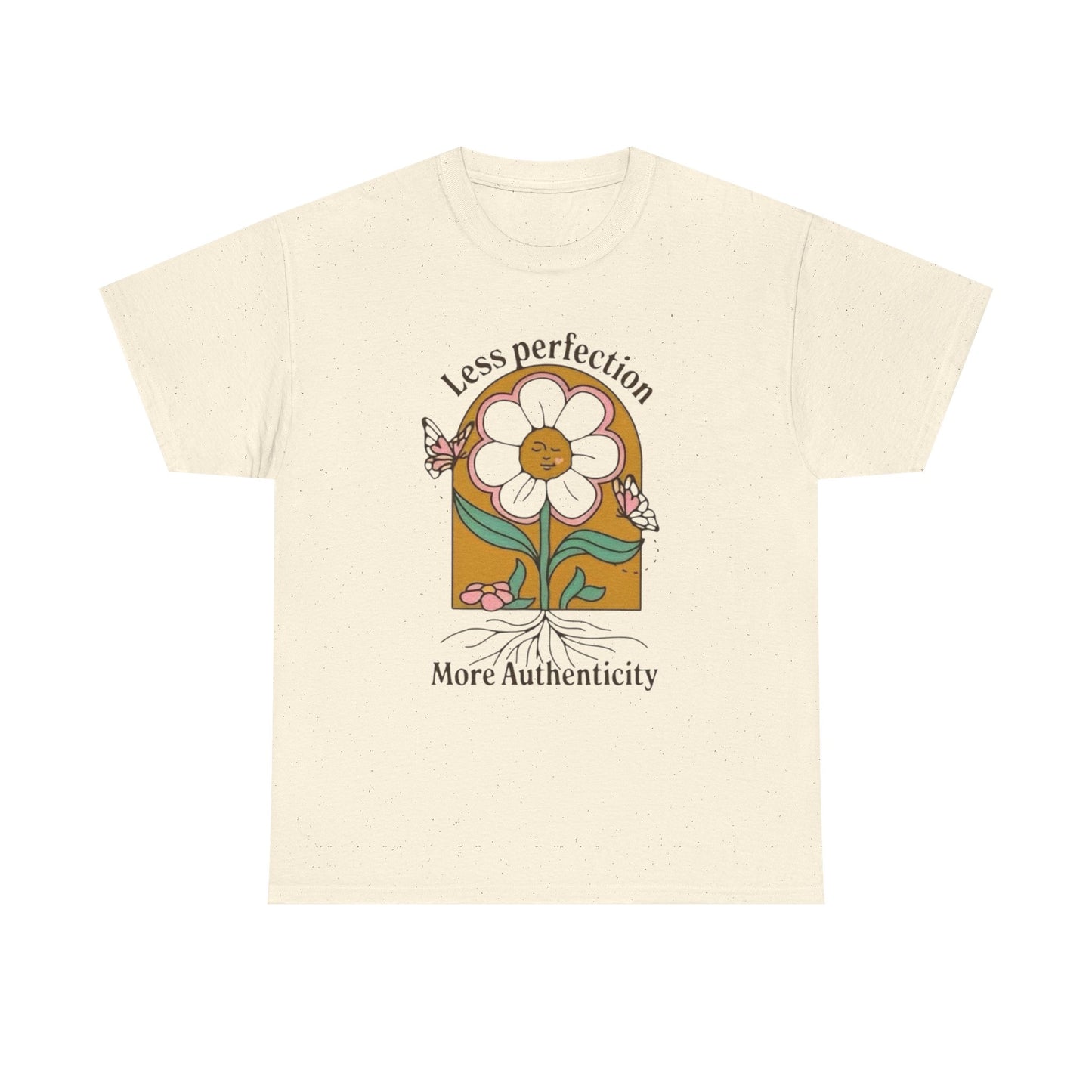 Less Perfection More Authenticity Graphic T-Shirt Unisex Heavy Cotton Tee Gift