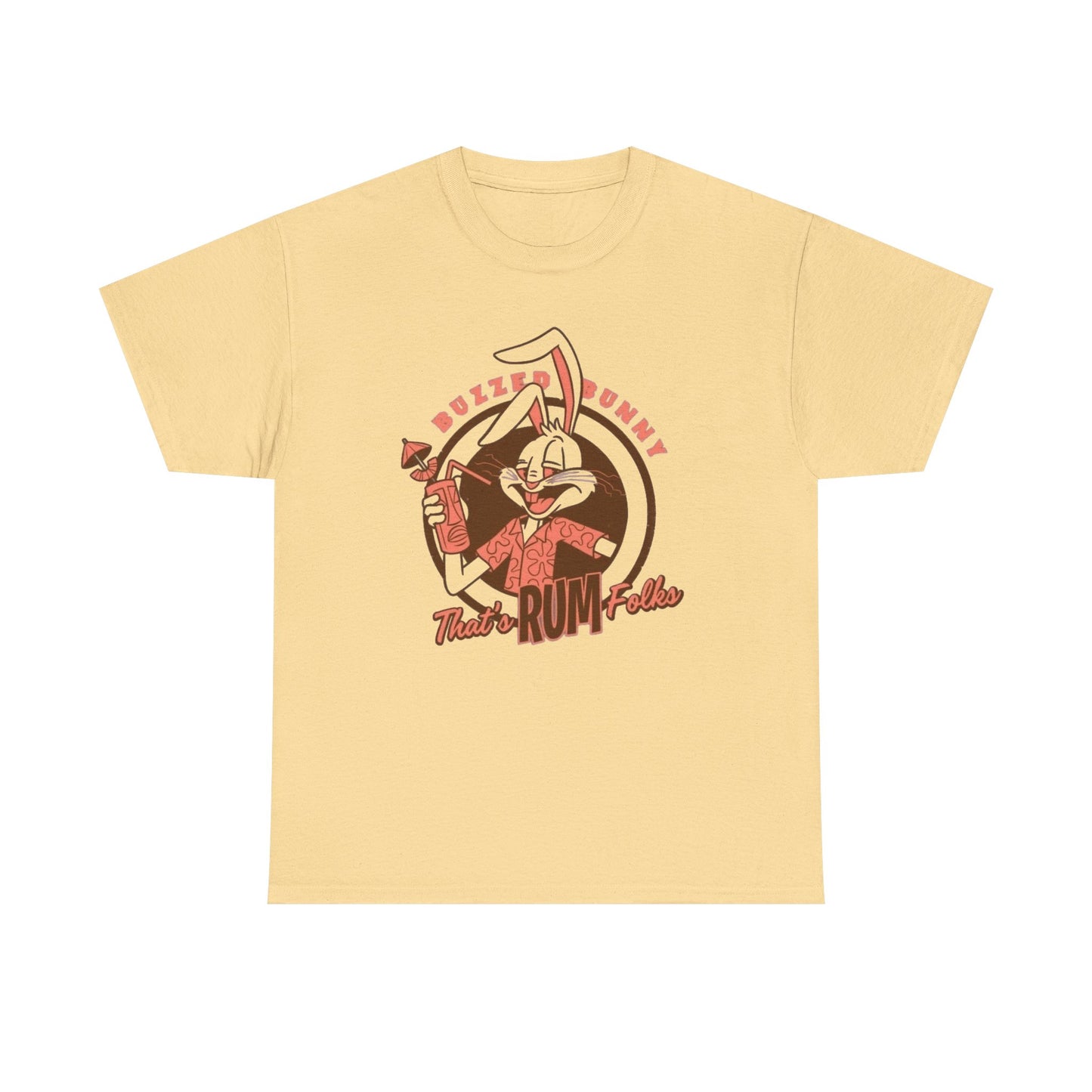Buzzed Bunny Thats Rum Folks Graphic T Shirt NEW Unisex Heavy Cotton Tee