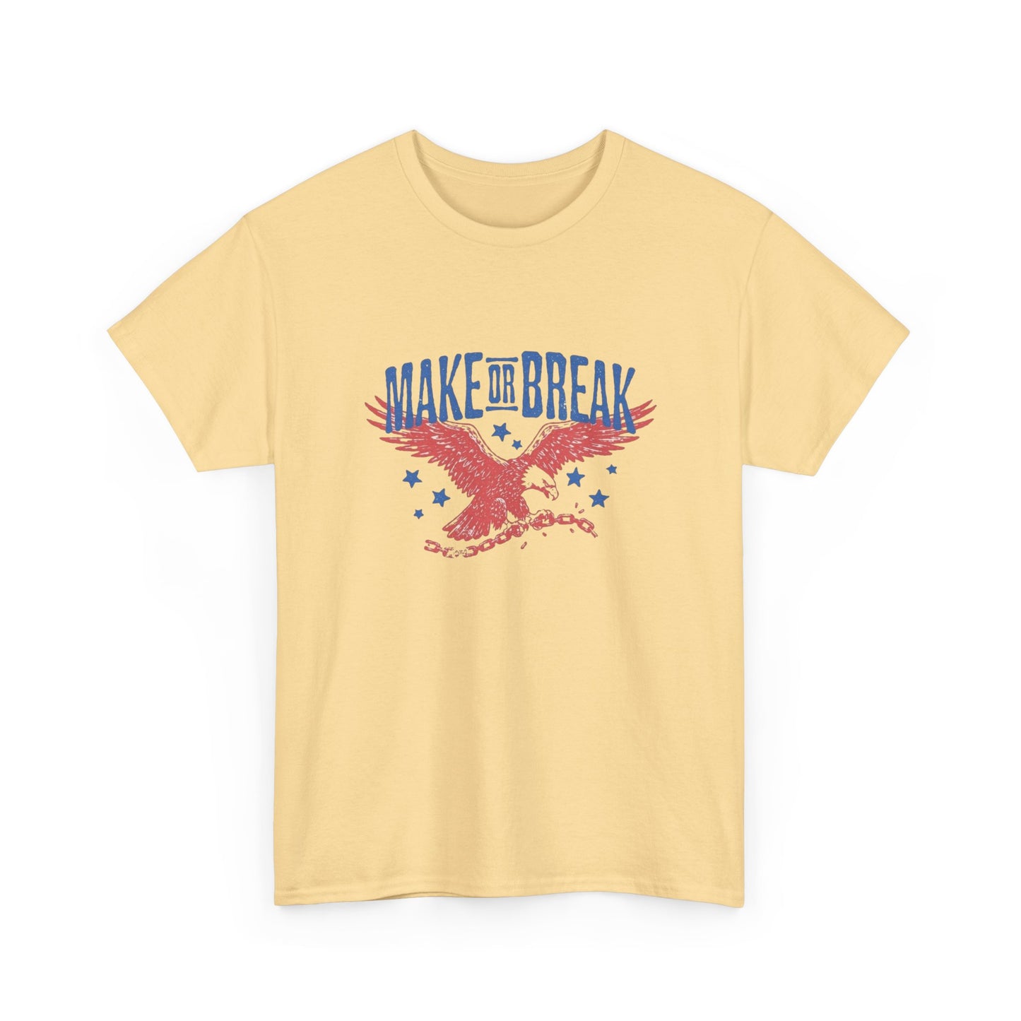 Make Or Break Bald Eagle Graphic T Shirt Unisex Heavy Cotton Tee Gift