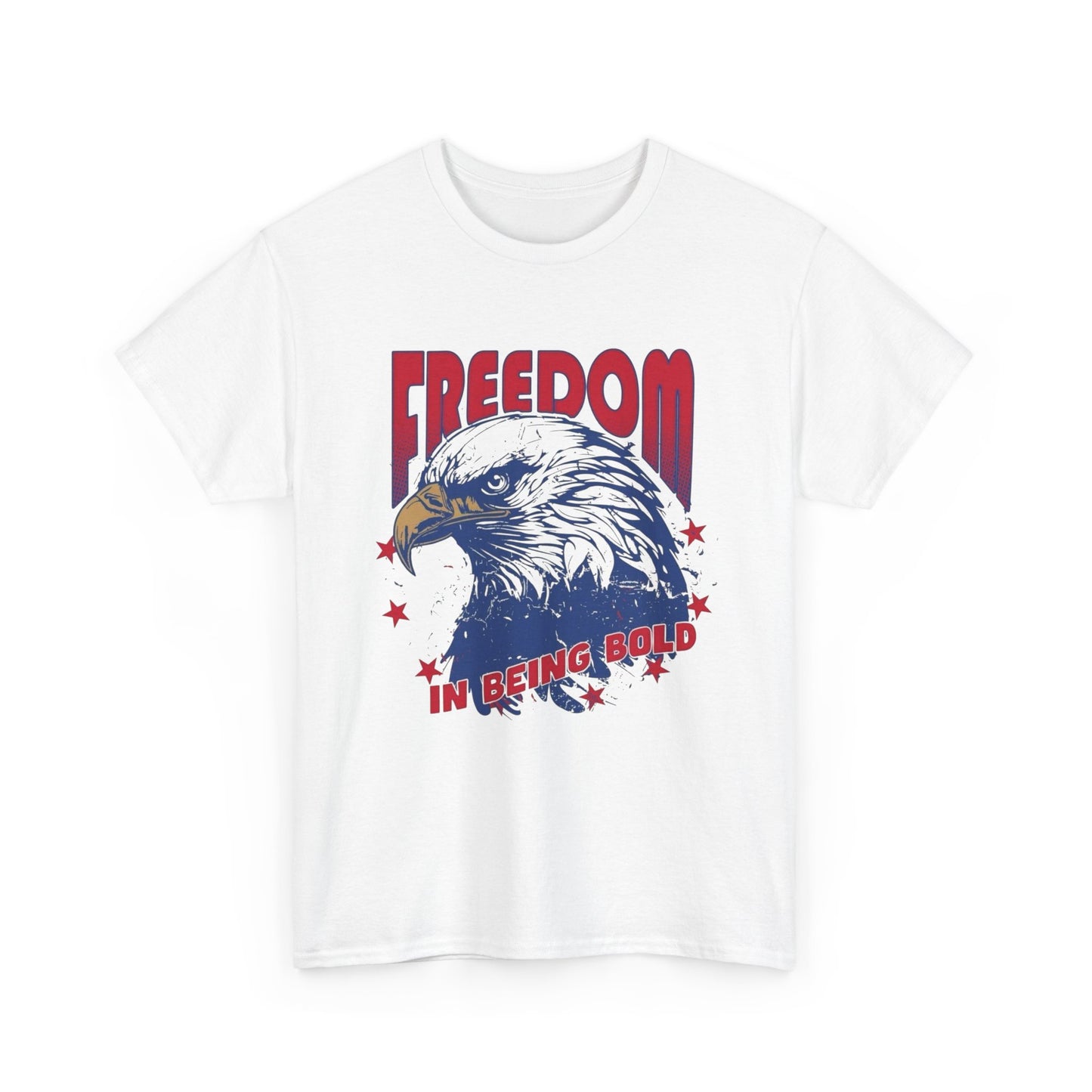 Freedom In Being Bold USA Graphic T Shirt Men's Heavy Cotton Tee