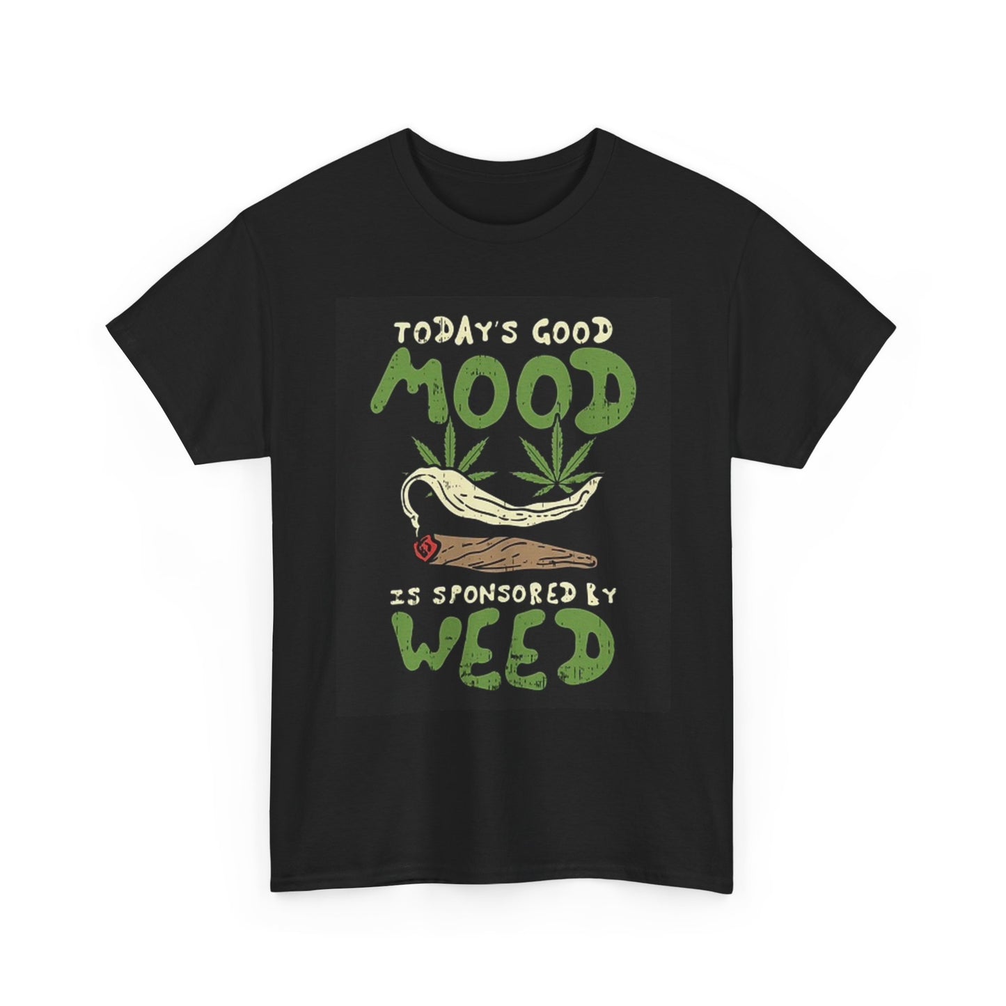 Todays Mood Is Sponsored by Weed T Shirt Retro Graphic Unisex Heavy Cotton Tee