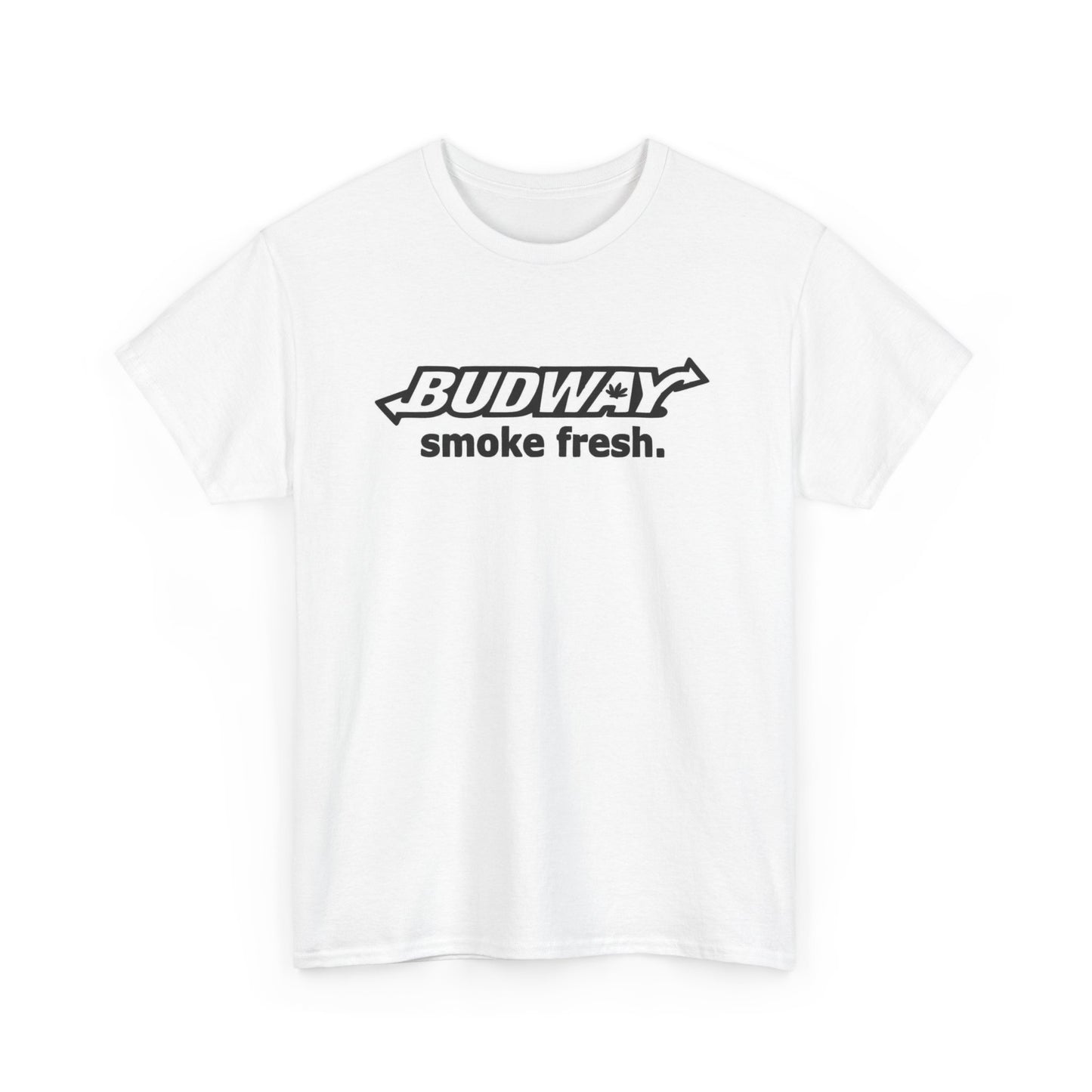 Budway Smoke Fresh Funny Weed Graphic T Shirt Unisex Heavy Cotton Tee BRAND NEW