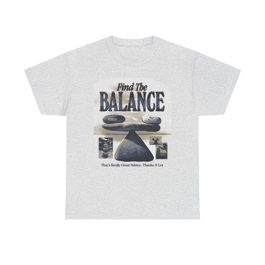 Find The Balance Graphic T Shirt Unisex Gift New AMERICAN VINTAGE