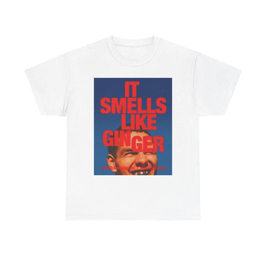 It Smells Like Ginger Graphic T Shirt Unisex Heavy Cotton Tee