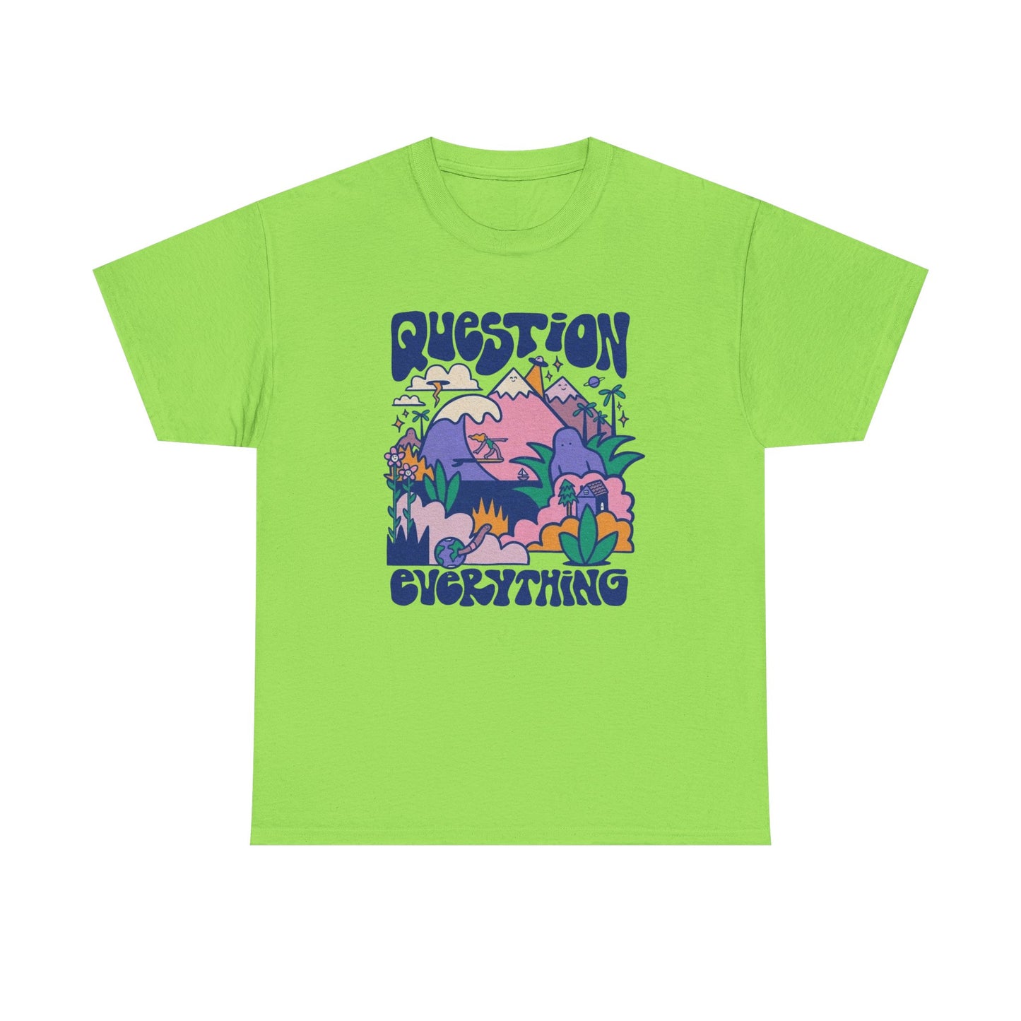 Question Everything Graphic T Shirt NEW ADULT Tee