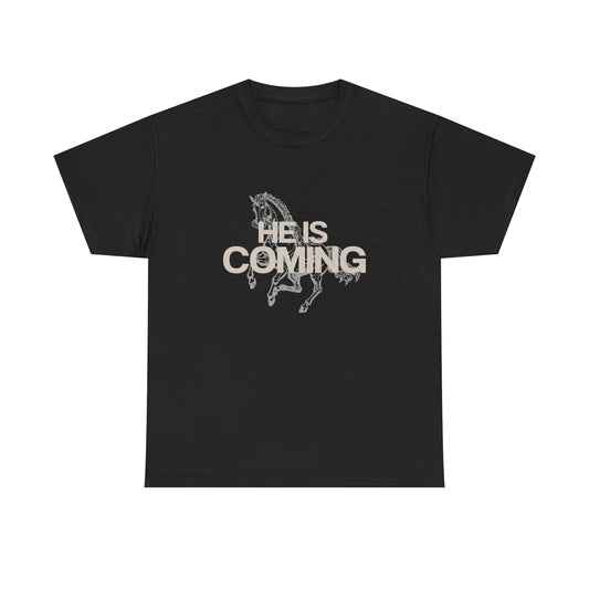 He Is Coming Jesus Graphic T Shirt Heavy Cotton Tee NEW Gift