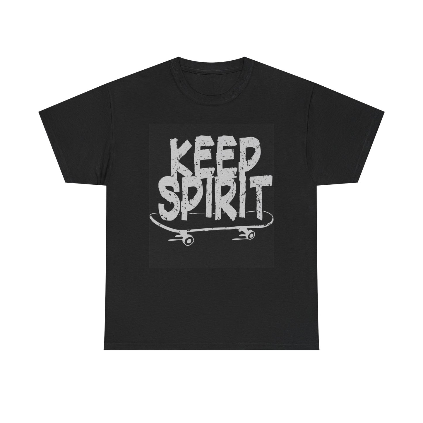 Keep Spirit T Shirt Skateboarding Unisex Heavy Cotton Tee