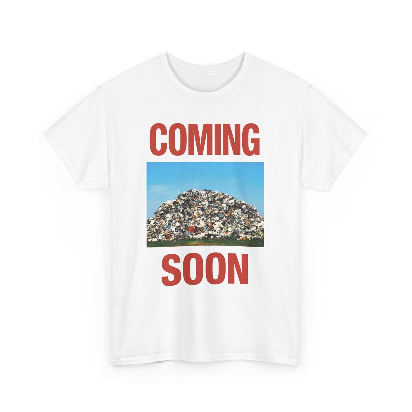 Garbage Coming Soon Graphic T Shirt Men's Heavy Cotton Tee - Quality - Modern True to Size