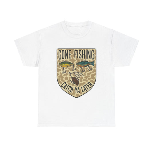 Gone Fishing Catch Ya Later Graphic T Shirt Unisex Heavy Cotton Tee GIFT