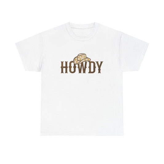 Howdy Graphic T Shirt NEW Unisex Heavy Cotton Tee