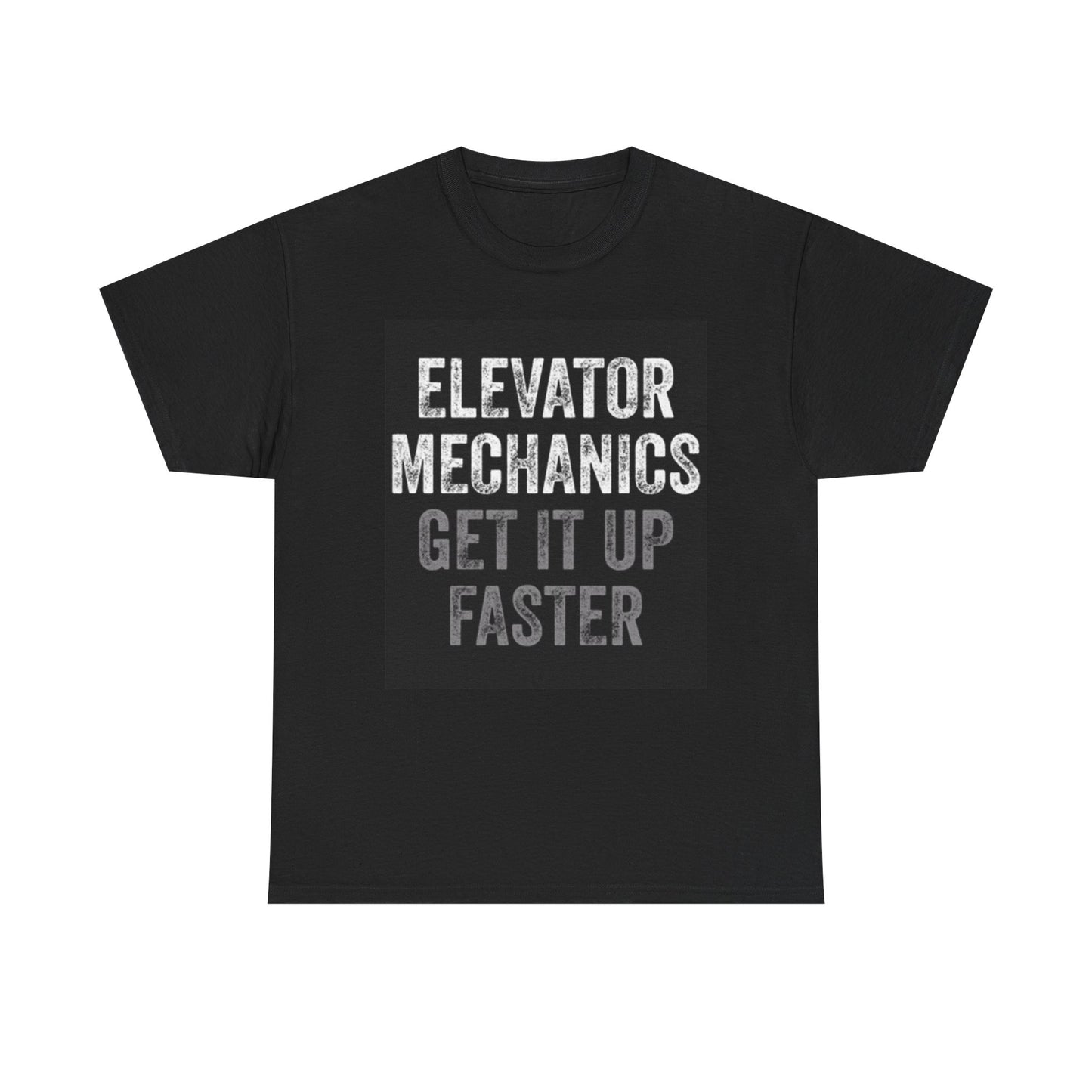 Elevator Mechanic Graphic T Shirt Funny Jokes Gift DAD Unisex Heavy Cotton Tee
