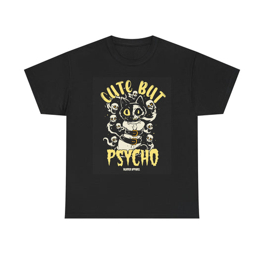 Cute But Psycho Graphic T Shirt Cotton Tee