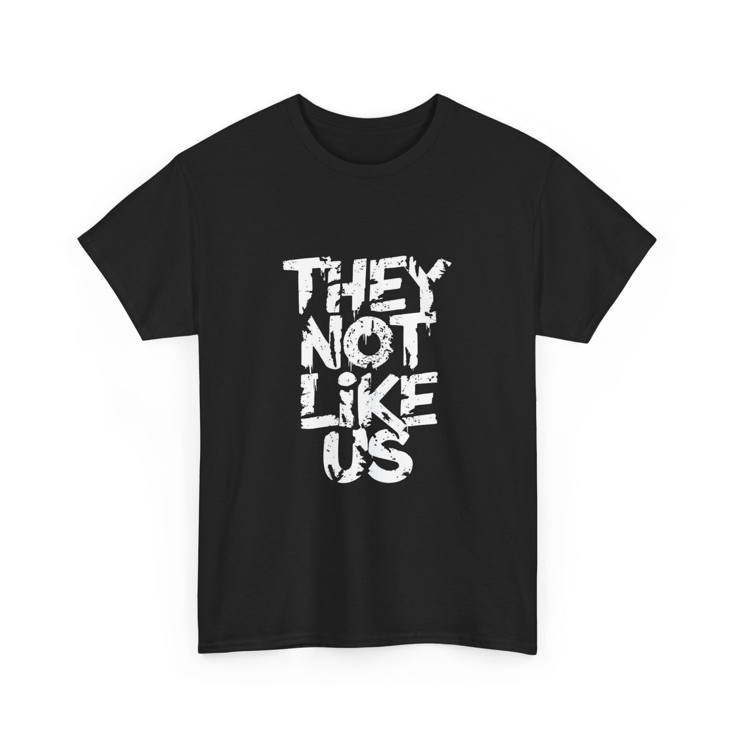 They Not Like Us Graphic T Shirt NEW GIFT Unisex Heavy Cotton Tee